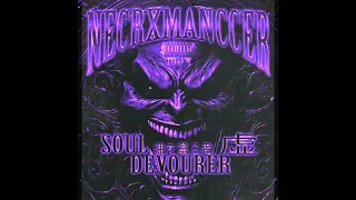 Soul Devourer - Necrxmanccer - [ 魂を貪る者 ] - [ 虚 ] - (Agressive Phonk Type Beats)