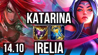 KATARINA vs IRELIA (MID) | 8 solo kills, 700+ games, Dominating | BR Master | 14.10