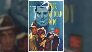 Over My Dead Body, A Nero Wolfe Mystery by Rex Stout | Free Audiobook