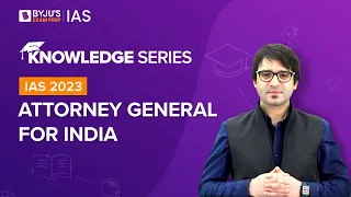 Attorney General for India (AGI) Explained | Indian Polity for UPSC Prelims & Mains 2022-2023