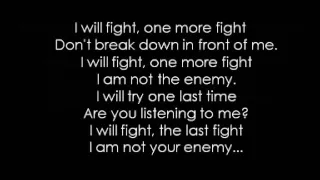 Bullet For My Valentine   The Last Fight (Acoustic) Lyrics