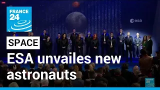 European Space Agency unveils new class of astronauts • FRANCE 24 English