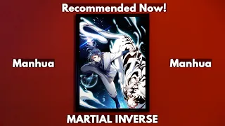 Manhua Recommendation : #36 Martial Inverse