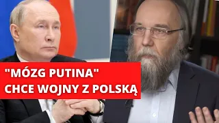 "Mózg Putina" chce wojny z Polską? "Nie mają prawa istnieć"