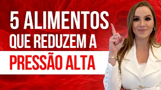 Alimentos que baixam a pressão alta - hipertensão