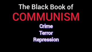 Part-3 The Black Book of Communism: Crime, Terror and Repression