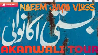 AKANWALI TOUR/NAEEM JOYIA VLOGS/SHAHID SALEEM JOYIA/SOHAIB JOYIA