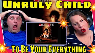 reaction to Unruly Child - To Be Your Everything | THE WOLF HUNTERZ REACTIONS