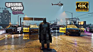 GTA V - Armored Batman *BVS* Vs LS City Police In 4K Ultra Realistic (Natural Vision Evolved)