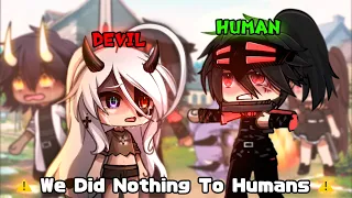 We Did Nothing To Humans || Gacha Meme || Gacha Life || 가챠라이프 [ Original ]