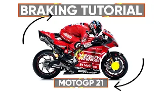 MotoGP 21 : Tips for braking