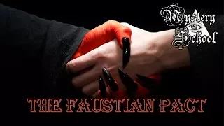 The Faustian Pact - Mystery School Lesson 144