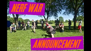 NERF WAR ANNOUNCEMENT!!! 6/28/2020