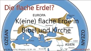 (K)eine flache Erde in Bibel und Kirche?! (von Michael Kotsch)