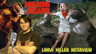 INTERVIEW with Linda Miller on King Kong Escapes (#MarchOfKong)