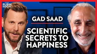 Get These 2 Choices Wrong and Your Life May Be Miserable | Gad Saad | ACADEMIA | Rubin Report