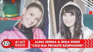 Alina Eremia & Irina Rimes - Cele mai proaste răspunsuri