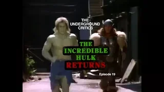The Hulk and Thor Team-up Movie - The Incredible Hulk Returns Review - The Underground Critics