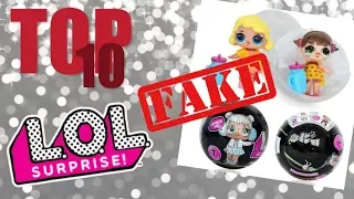 TOP 10 FAKE LOL SURPRISE DOLL FUNNIEST AND MOST OUTRAGEOUS FAKES