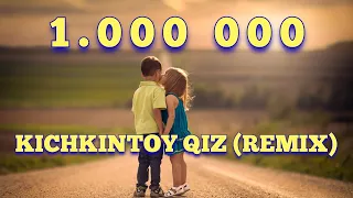TOP 10 ТОП 10 КИЧКИНТОЙ КИЗ KICHKINTOY (QIZ REMIX MUSIC)