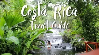 COSTA RICA TRAVEL GUIDE || PLACES TO VISIT, WHAT TO PACK, & TIPS