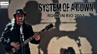 System Of A Down - Rock In Rio 2011 - Full Concert Proshot 1080p 60FPS