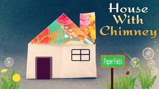 How to make a Paper "House with Chimney" - Easy Origami Tutorial