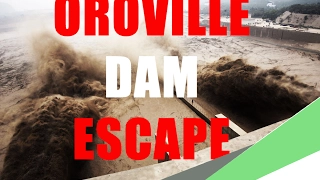 Escape Oroville Dam California Разрушение плотины Оровилл Калифорния