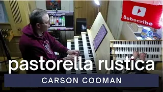 Pastorella rustica, Op. 1418 | Carson Cooman | Hauptwerk Martinikerk Groningen