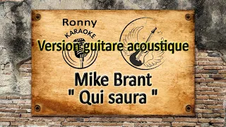 Mike Brant - Qui saura {Karaoke version guitare acoustique}