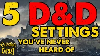 The 5 Best DnD Settings You've Never Heard Of