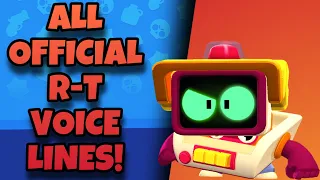 R-T Voice Lines | Brawl Stars