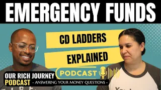 Where Should I Save My Emergency Fund? - CD Ladders Explained - Ep. 6