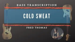 Fred Thomas bassline on Cold Sweat by James Brown