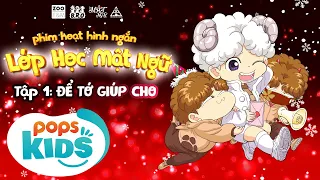 Phim Hoạt Hình Lớp Học Mật Ngữ - Tập 1: Để Tớ Giúp Cho - Bạch Dương Cảm Nắng Sư Tử Nữ