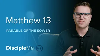 The Gospel Story | Summary of the Parable of the Sower – Matthew 13