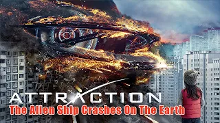 ATTRACTION 1: The Alien Ship Crashes On The Earth