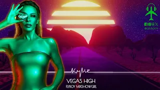 Kylie Minogue - Vegas High (FlyBoy Mixshowgirl)