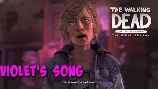 Violet's Sings "Don't Be afraid" - The Walking Dead:Season 4 Episode 3  -The Final Season
