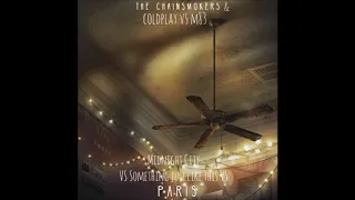 M83 Vs The Chainsmokers  - Midnight City Vs Paris & Something Just Like This (Itsseeebas Mashup)