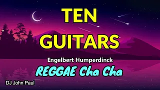 Ten Guitars - Sir Jun Alison ft DJ John Paul REGGAE Chacha Version