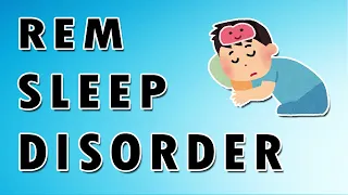 REM Sleep Disorder