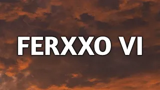 Feid - FERXXO VI (Lyrics/Letra)