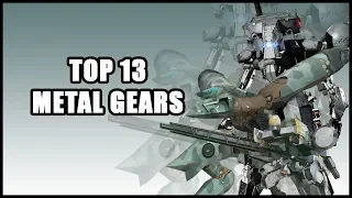 Top 13 Metal Gears | Characters In-Depth
