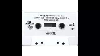 (Old School Music) April - Losing My Heart Over You