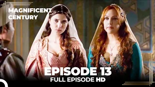 Magnificent Century Episode 13 | English Subtitle