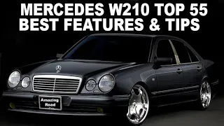 MERCEDES W210 Top 55 BEST FEATURES OPTIONS/ 55 TIPS Your Mercedes W210 that YOU Might Not Know About