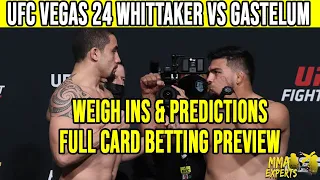 UFC Vegas 24 Whittaker Vs Gastelum Live Weigh In Recap & Predictions | Full Card Betting Preview