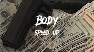 Russ Millions & Tion Wayne - Body [Speed Up]