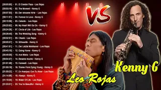 Leo Rojas & Kenny G Greatest Hits - The Best Of Kenny G & Leo Rojas 2021